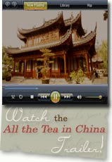 Watch the All the Tea in China Video Trailer!